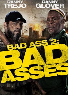 Bad Ass 2: Bad Asses