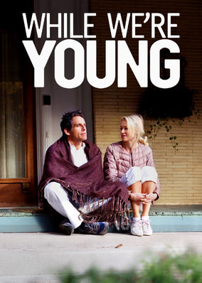 While We're Young