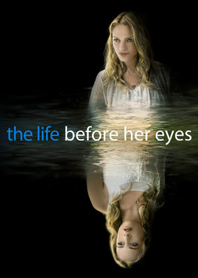 The Life Before Her Eyes
