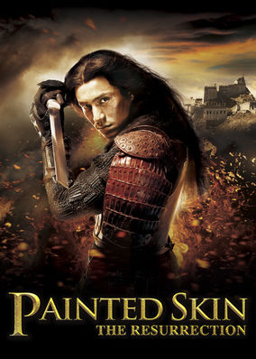 Painted Skin: The Resurrection