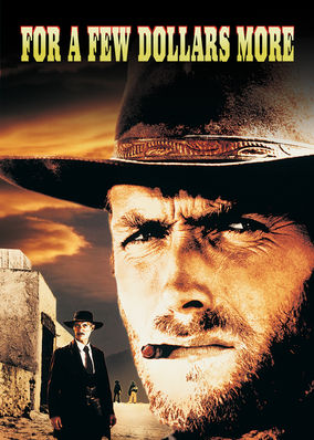 For a Few Dollars More