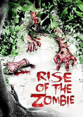 Rise of the Zombie