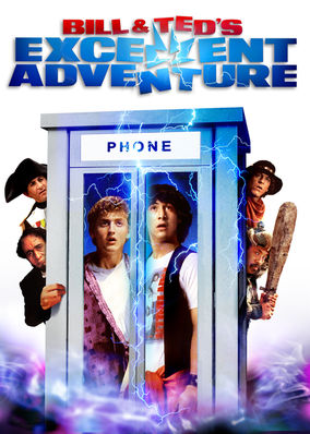 Bill and Ted's Excellent Adventure