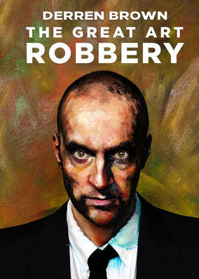Derren Brown: The Great Art Robbery