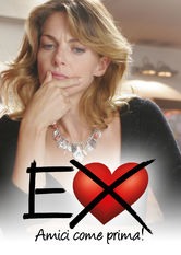 Ex – Amici come prima!