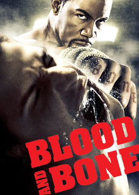 Blood and Bone