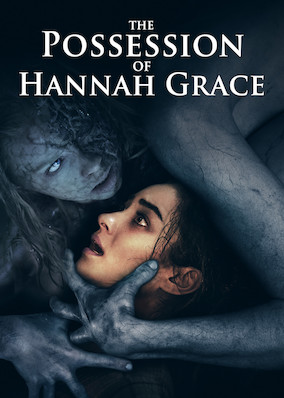 The Possession Of Hannah Grace