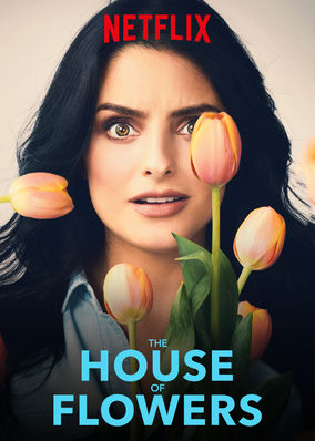 The House of Flowers