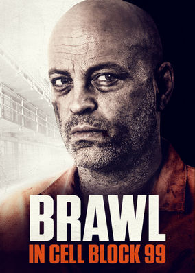 Brawl in Cell Block 99