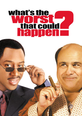 What's the Worst That Could Happen?