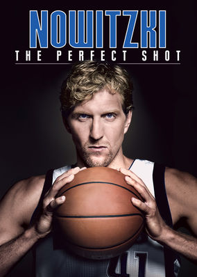 Nowitzki: The Perfect Shot