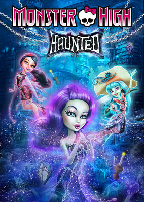 Monster High: Haunted
