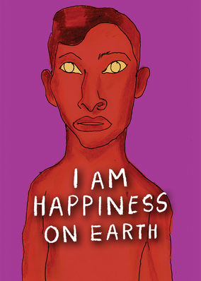 I Am Happiness On Earth