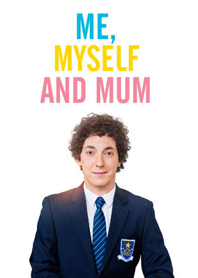Me, Myself and Mum