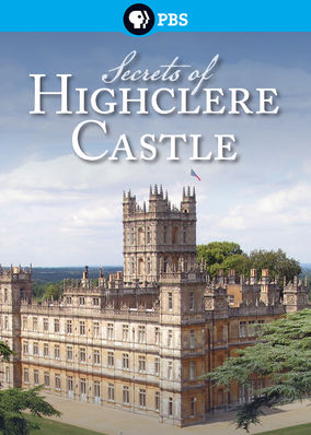 Secrets of Highclere Castle