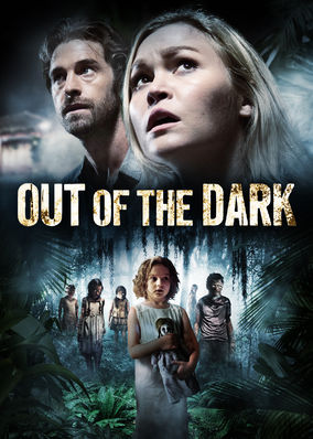 Out of the Dark