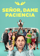 Lord, Give Me Patience