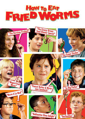 How to Eat Fried Worms