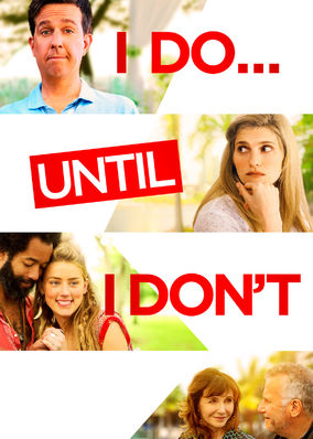 I Do...Until I Don't