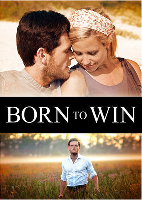 Born to Win