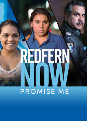 Redfern Now: Promise Me