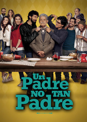 Un Padre No Tan Padre
