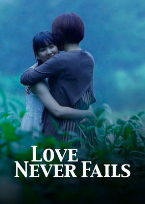 Love Never Fails