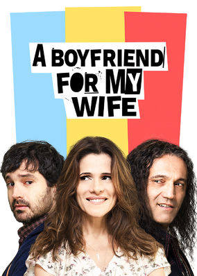 A boyfriend for my wife