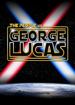 The People vs. George Lucas