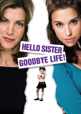 Hello Sister, Goodbye Life