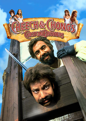 Cheech and Chong's The Corsican Brothers