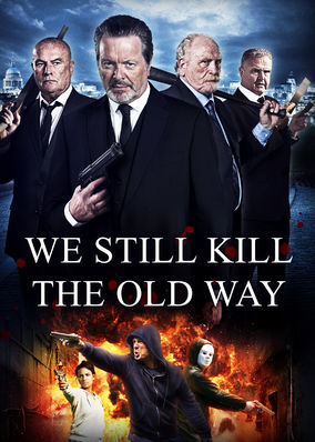 We Still Kill the Old Way