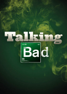 Talking Bad