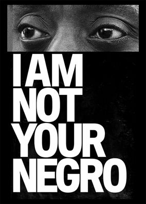I Am Not Your Negro