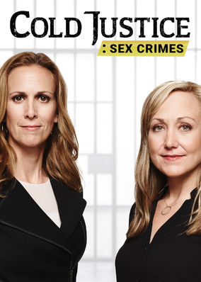 Cold Justice: Sex Crimes