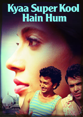 Kyaa Super Kool Hain Hum