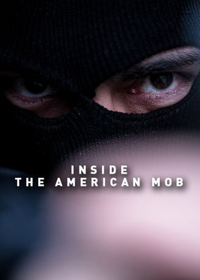 Inside the American Mob