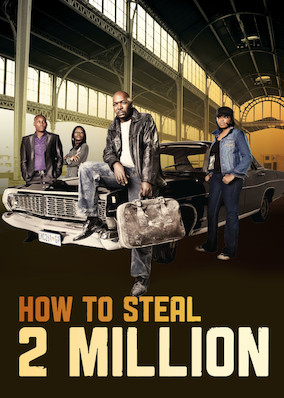How to Steal 2 Million