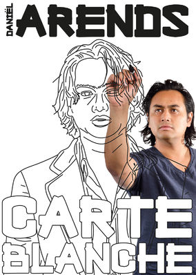 Daniël Arends: Carte Blanche