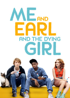 Me and Earl and the Dying Girl