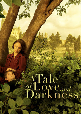 A Tale of Love and Darkness