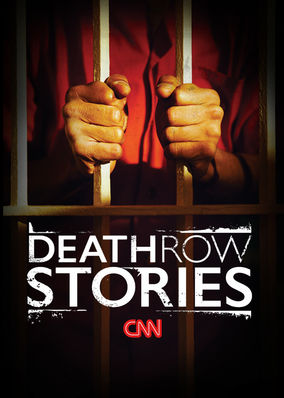 Death Row Stories