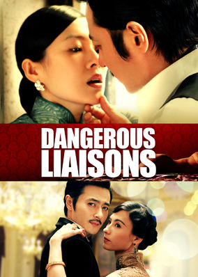 Dangerous Liaisons