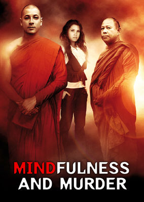 Mindfulness and Murder