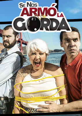 Se Nos Armó La Gorda