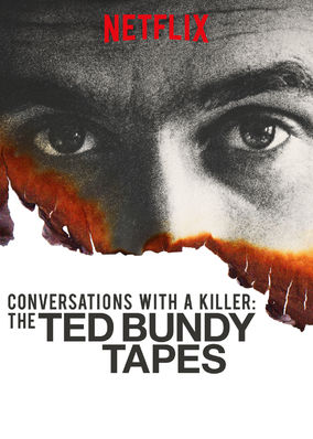 Conversations with a Killer: The Ted Bundy Tapes