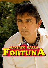 Baciato dalla fortuna