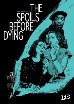 The Spoils Before Dying