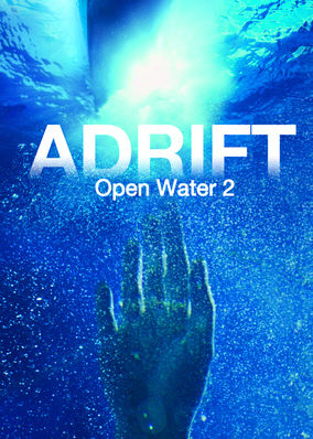 Open Water 2: Adrift