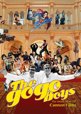 The Go-Go Boys: The Inside Story of Cannon Films